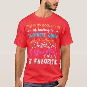 My Grandkids Are My Favorite Gift For Grandma  T-Shirt