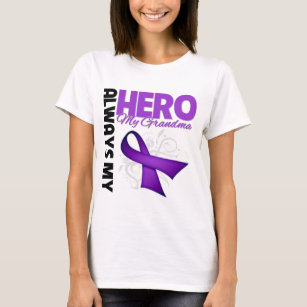 My Grandma Always My Hero - Purple Ribbon T-Shirt