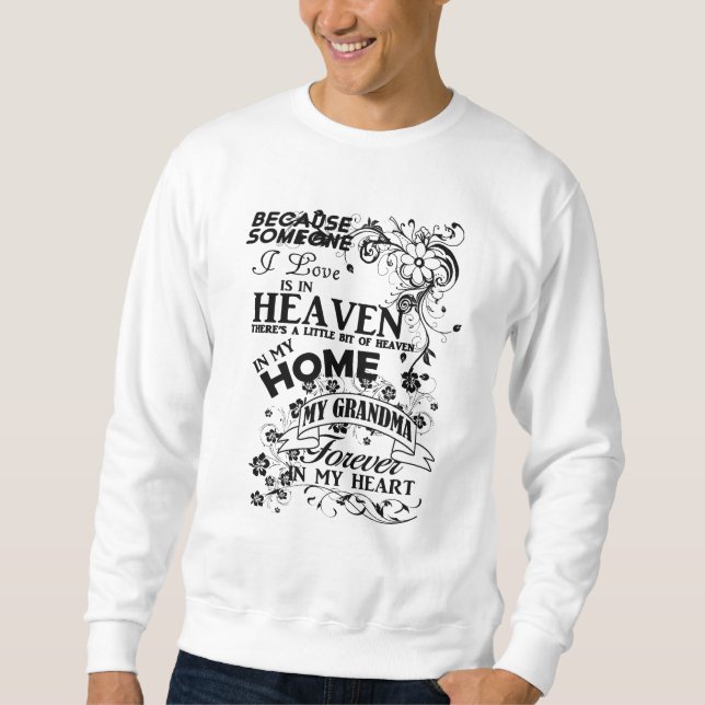 My Grandma, In Loving Memory, Remembrance Sweatshirt (Front)
