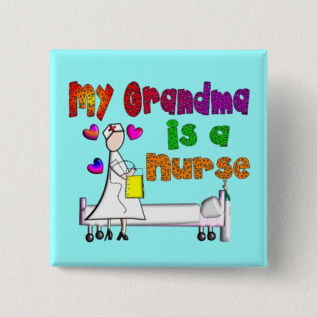 My Grandma is a NURSE 15 Cm Square Badge (Front)