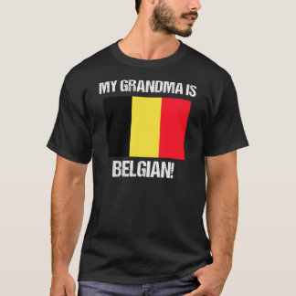 My Grandma Is Belgian Pride Belgium Flag design T-Shirt