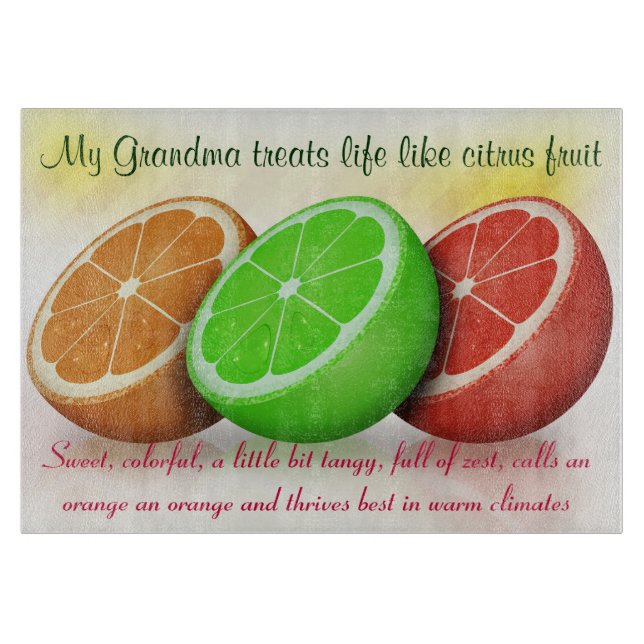 My Grandma is like citrus fruit Cutting Board (Front)