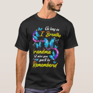 My Grandma Is My Guardian Angel For Lost Grandma I T-Shirt