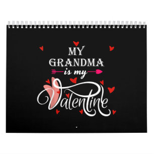 My Grandma Is My Valentine Valentines Day Grandson Calendar