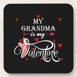 My Grandma Is My Valentine Valentines Day Grandson Coaster