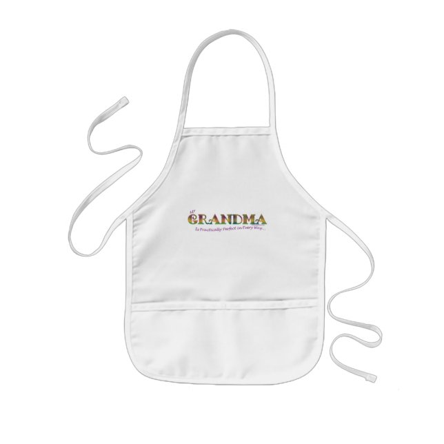 MY GRANDMA IS PRACTICALLY PERFECT IN EVERY WAY... KIDS APRON (Front)