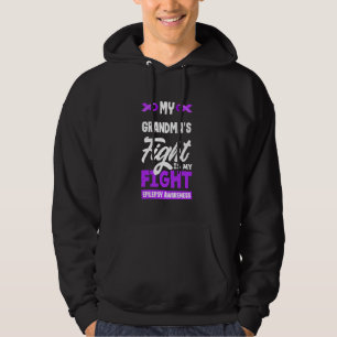 My Grandma's Fight Is My Fight Epilepsy Awareness Hoodie