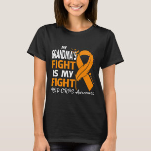 My Grandma's Fight Is My Fight Rsd Crps Awareness T-Shirt
