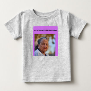 MY GRANDMOTHER IS AMAZING BABY T-Shirt