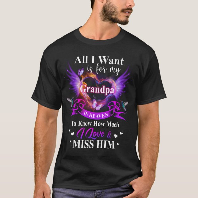 my grandpa in heaven T-Shirt (Front)