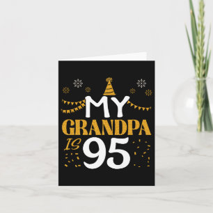 My Grandpa Is 95 95th Birthday 1930 95 Years Old G Card