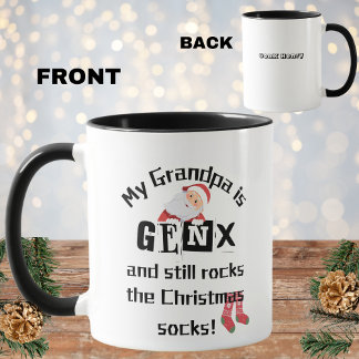 My Grandpa is GenX and still rocks the Xmas socks Mug
