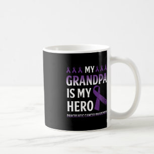My Grandpa Is My Hero Pancreatic Cancer Coffee Mug