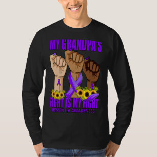 My Grandpa's Fight Is My Fight Dementia Awareness T-Shirt