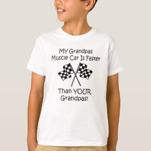 My Grandpas Muscle Car Is Faster Than Your Grandpa T-Shirt