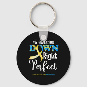My Grandson Down Right Perfect Down Syndrome Aware Key Ring