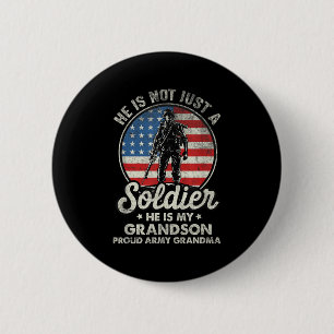 My Grandson Is A Soldier Quote Proud Army Grandma 6 Cm Round Badge