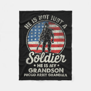 My Grandson Is A Soldier Quote Proud Army Grandma Fleece Blanket