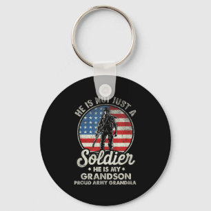 My Grandson Is A Soldier Quote Proud Army Grandma Key Ring