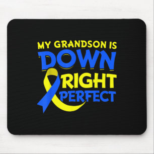 My Grandson Is Down Right Perfect Down Syndrome Aw Mouse Mat