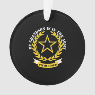 My Grandson Is In  Army Ornament