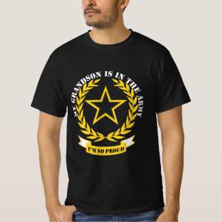 My Grandson Is In  Army T-Shirt