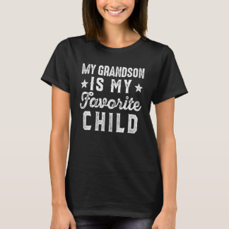 My Grandson is My Favourite Child  Grandpa Grandma T-Shirt