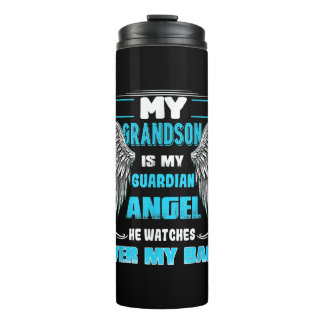 My Grandson Is My Guardian Angel Thermal Tumbler