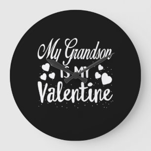 My Grandson Is My Valentine Grandma Kids Valentine Large Clock