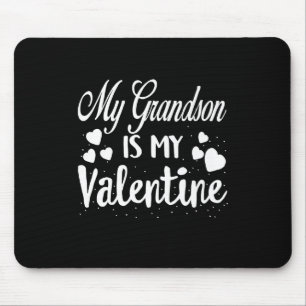 My Grandson Is My Valentine Grandma Kids Valentine Mouse Mat