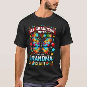My Grandson May Be Non-verbyl Proud Autism Warrior T-Shirt