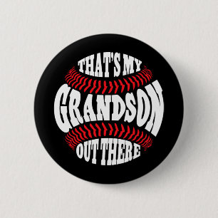 My Grandson Out There Baseball Grandma Mothers Day 6 Cm Round Badge