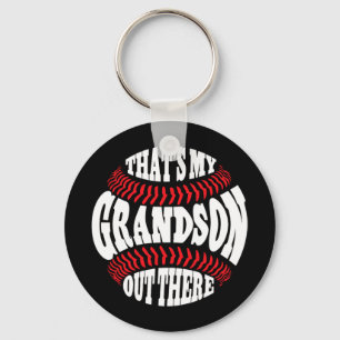 My Grandson Out There Baseball Grandma Mothers Day Key Ring