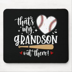 My Grandson Out There Baseball Grandma Mothers Day Mouse Mat