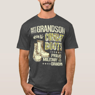 My Grandson Wears Combat Boots Proud Military Gra T-Shirt