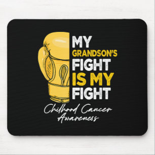 My Grandsons Fight Is My Fight Childhood Cancer Aw Mouse Mat