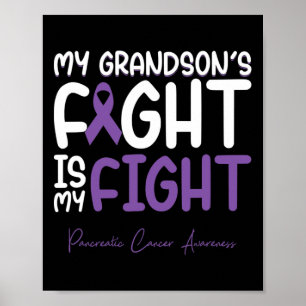 My Grandson's Fight is My Fight Pancreatic Cancer  Poster