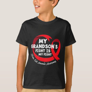 My Grandson's Fight Is My Fight Sickle Cell Anaemi T-Shirt