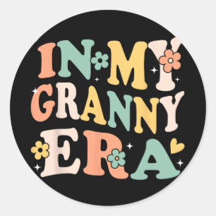 My Granny Era Funny Sarcastic Groovy Retro Mothers Classic Round Sticker