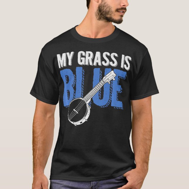 My Grass Is Blue Bluegrass American Folk Country T-Shirt (Front)