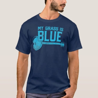 My Grass is Blue  Bluegrass Banjo Player  Fan T-Shirt