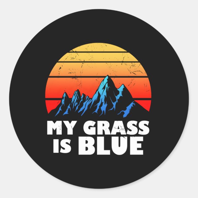 My Grass Is Blue Bluegrass Music Classic Round Sticker (Front)