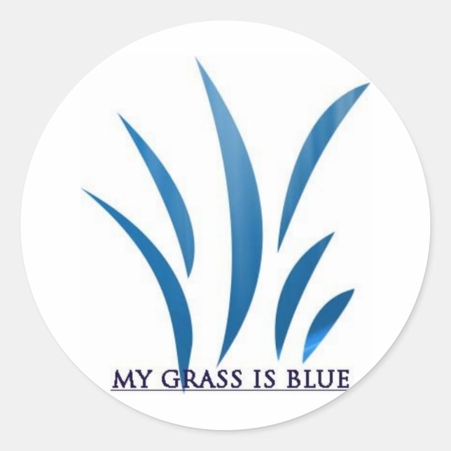 MY GRASS IS BLUE CLASSIC ROUND STICKER (Front)