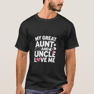 My Great Aunt & Uncle Love Me Grandparents Baby To T-Shirt