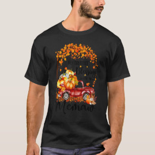 My Greatest Blessing Call Me Memaw Pumpkin Truck T-Shirt
