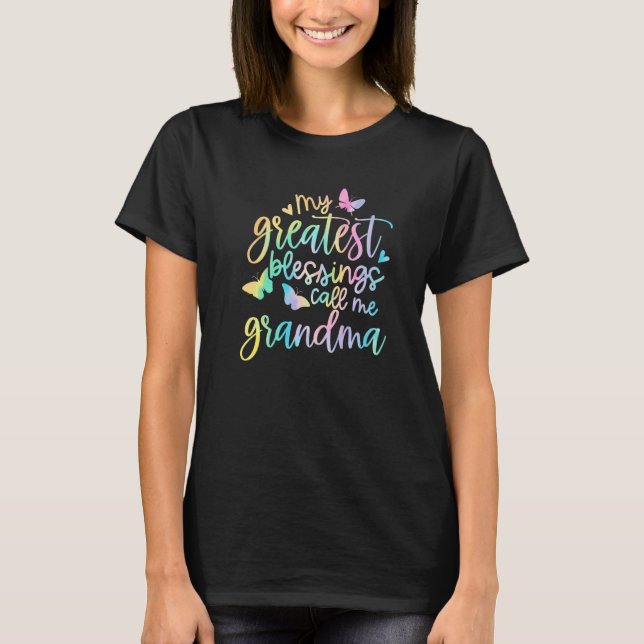 My Greatest Blessings Call Me Grandma Mothers Day  T-Shirt (Front)