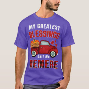 My Greatest Blessings Call Me Memere Pumpkin Truck T-Shirt