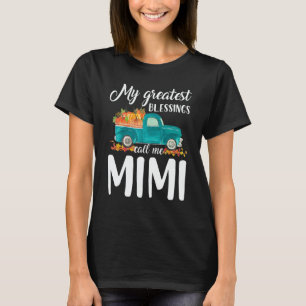 My Greatest Blessings Call Me Mimi Truck Pumpkin T-Shirt