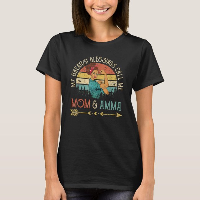 My Greatest Blessings Call Me Mom & Amma Women Ros T-Shirt (Front)