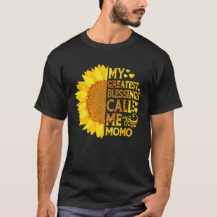 My Greatest Blessings Call Me Momo   Mother s Day T-Shirt
